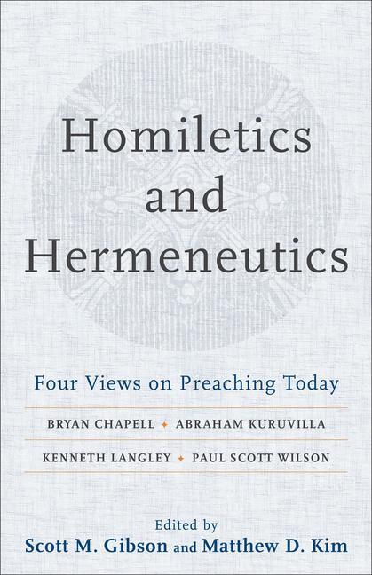 Cover: 9780801098697 | Homiletics and Hermeneutics - Four Views on Preaching Today | Buch