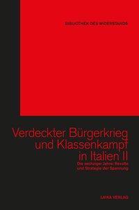 Cover: 9783944233314 | Verdeckter Bürgerkrieg und Klassenkampf in Italien, mit 2 DVDs. Bd.2