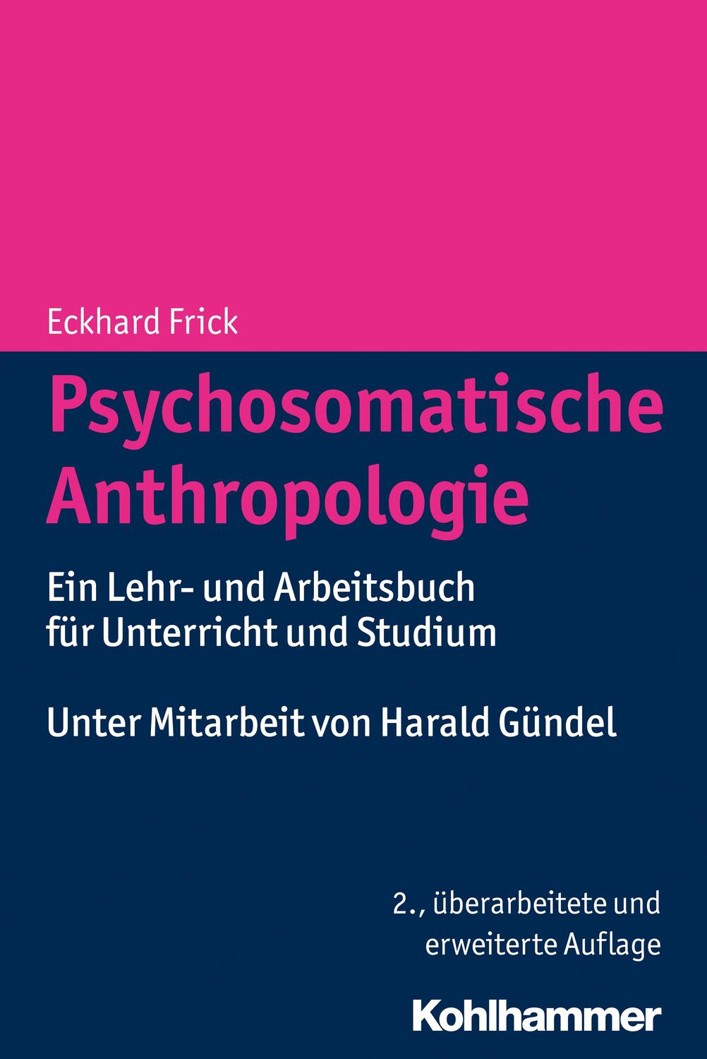 Cover: 9783170230361 | Psychosomatische Anthropologie | Eckhard Frick | Taschenbuch | Deutsch