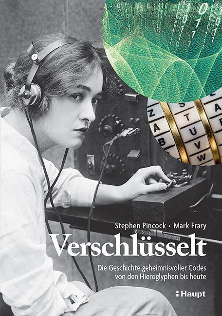 Cover: 9783258083391 | Verschlüsselt | Stephen Pincock (u. a.) | Buch | 192 S. | Deutsch