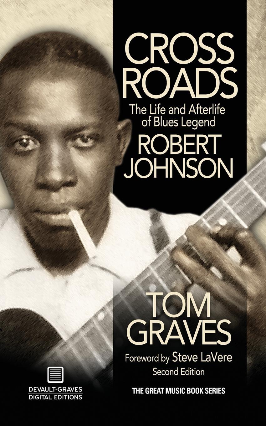 Cover: 9781942531258 | Crossroads | The Life and Afterlife of Blues Legend Robert Johnson