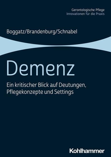 Cover: 9783170392861 | Demenz | Thomas Boggatz (u. a.) | Taschenbuch | Deutsch | 2022