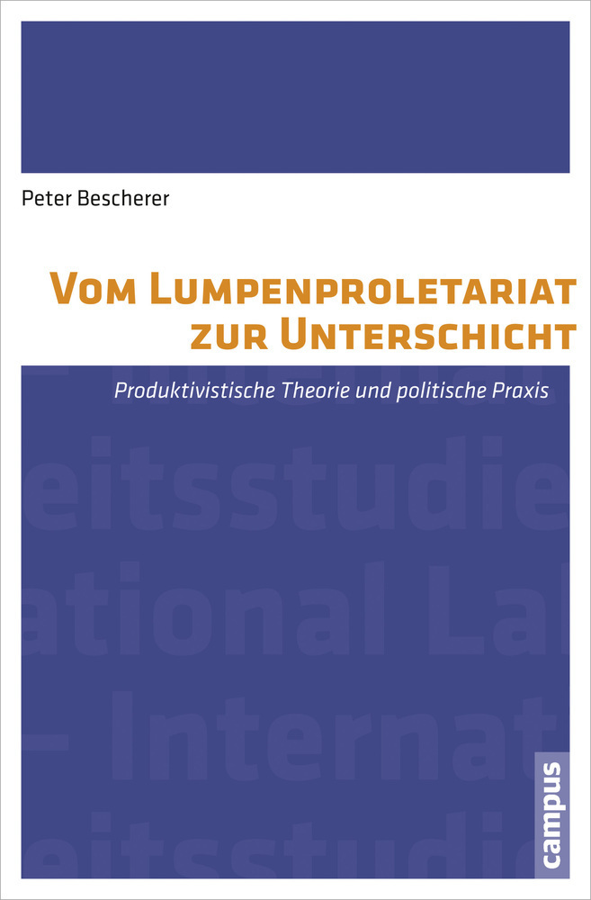 Cover: 9783593399737 | Vom Lumpenproletariat zur Unterschicht | Peter Bescherer | Taschenbuch