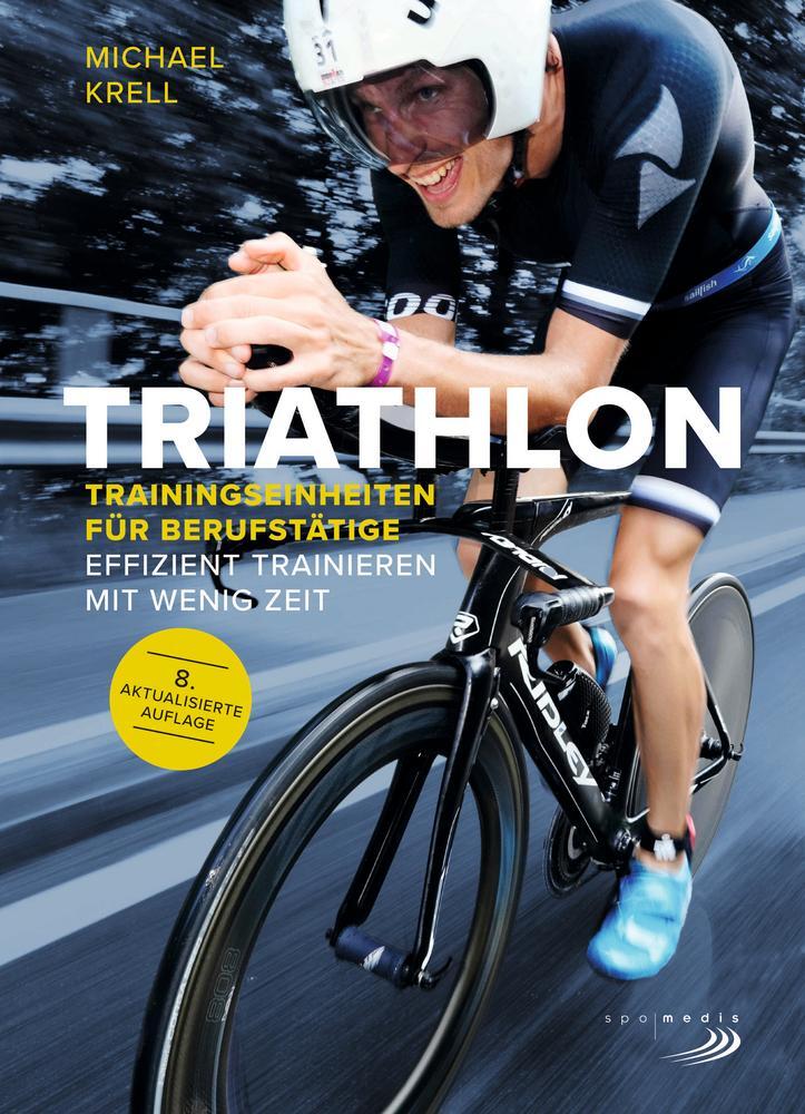Cover: 9783667129369 | Triathlon-Trainingseinheiten für Berufstätige | Michael Krell | Buch