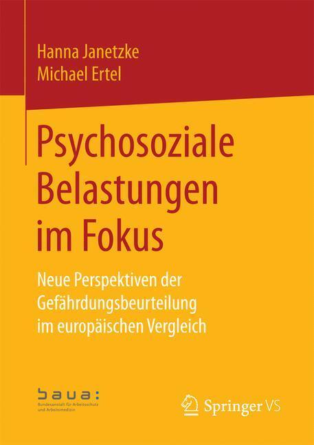 Cover: 9783658178932 | Psychosoziale Belastungen im Fokus | Arbeitsmedizi (u. a.) | Buch | IX