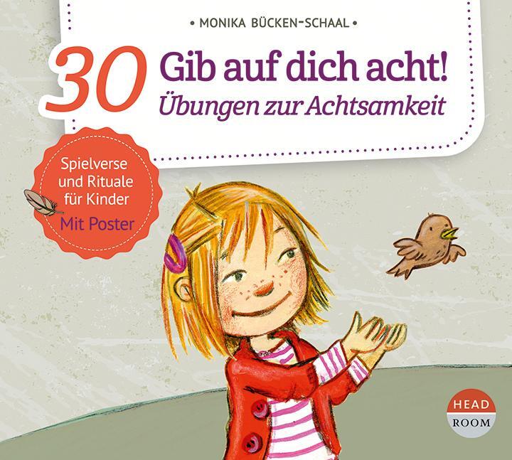 Cover: 9783963460401 | Gib auf dich acht! | 30 Übungen zur Achtsamkeit | Monika Bücken-Schaal