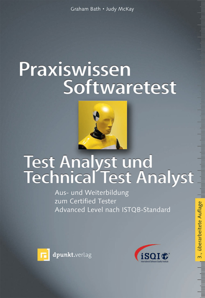 Cover: 9783864901379 | Praxiswissen Softwaretest - Test Analyst und Technical Test Analyst
