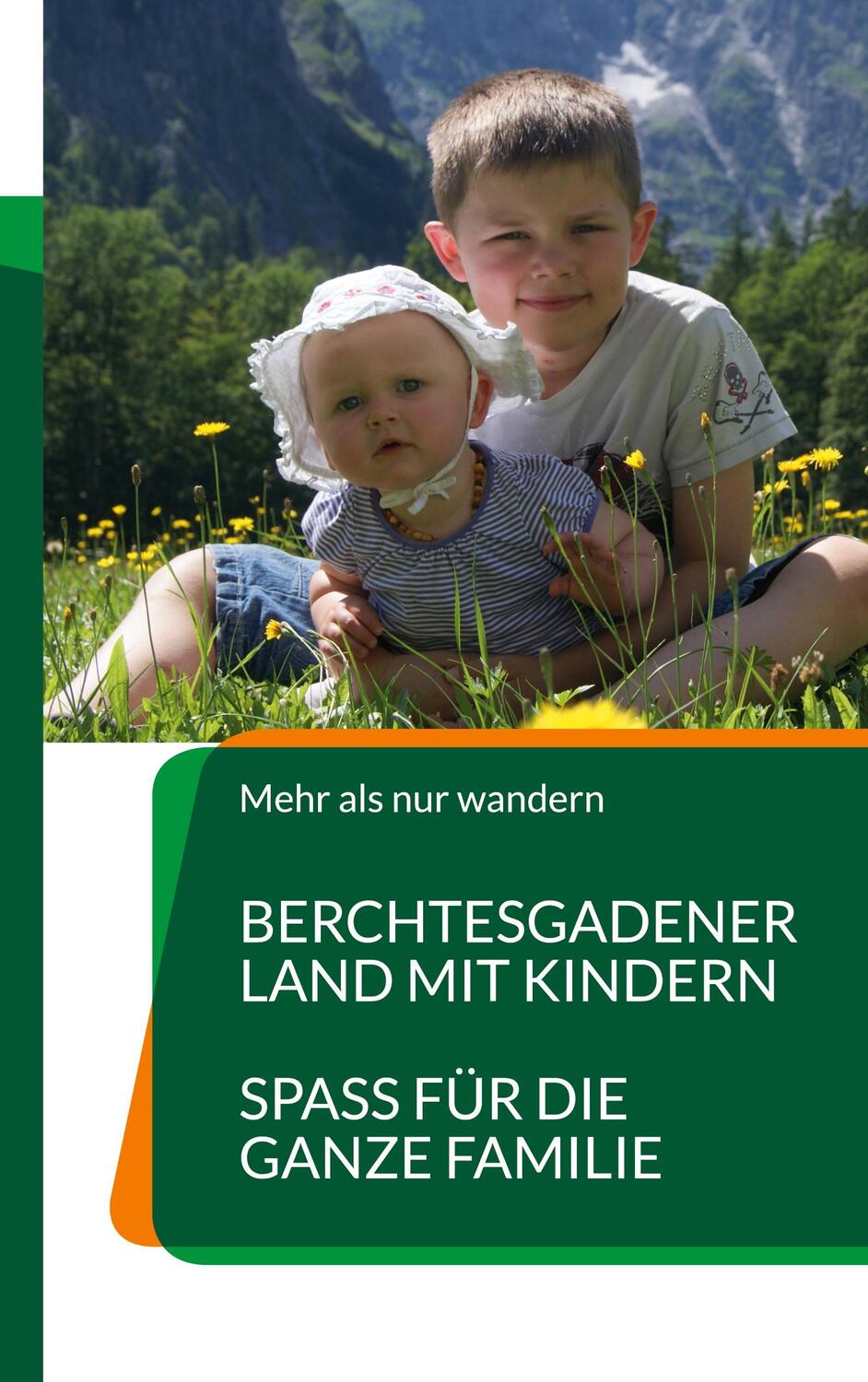 Cover: 9783755730392 | Berchtesgadener Land mit Kindern | Spass für die ganze Familie | Buch