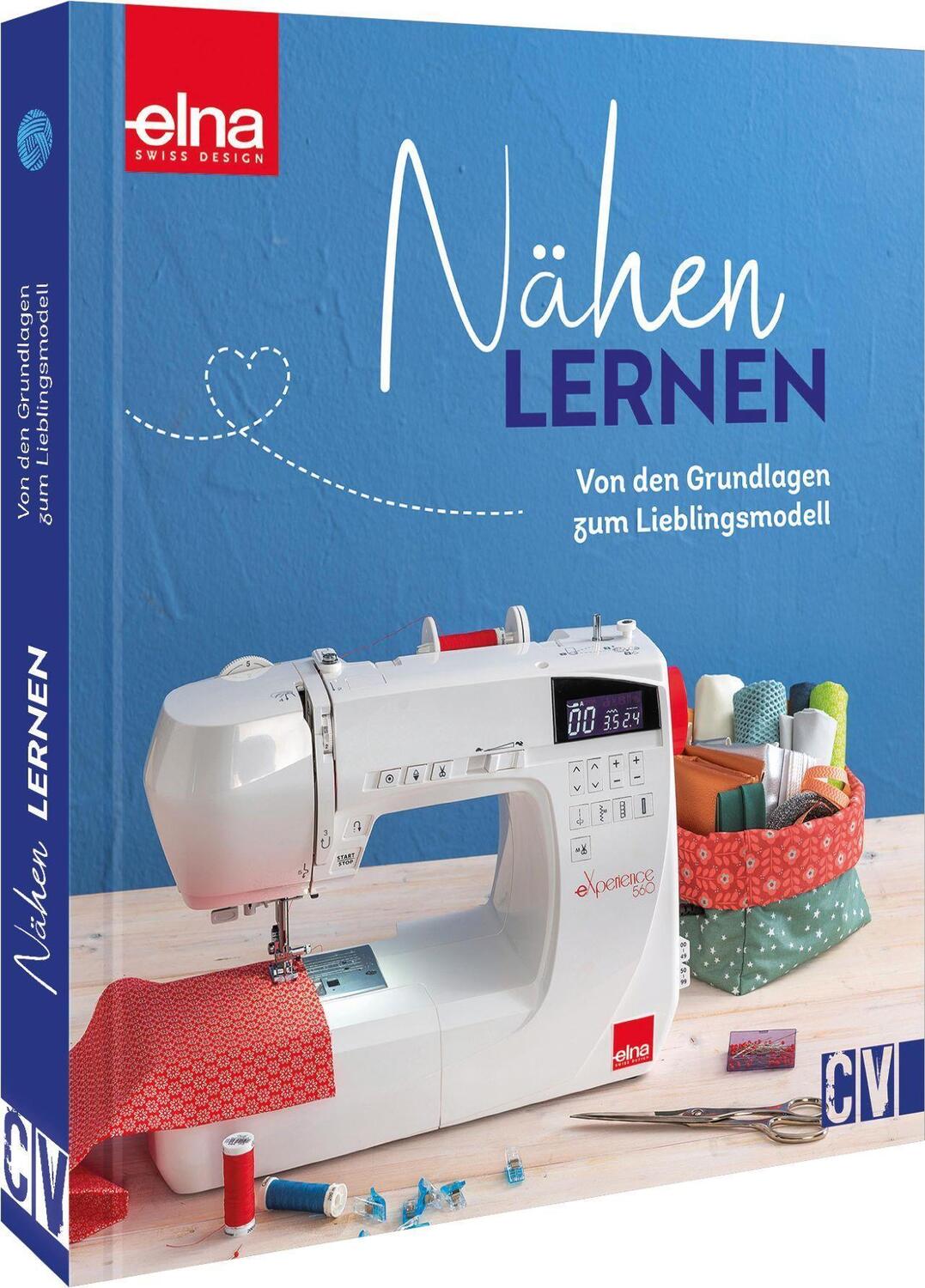 Cover: 9783841067067 | Nähen lernen | Von den Grundlagen zum Lieblingsmodell | Buch | Deutsch
