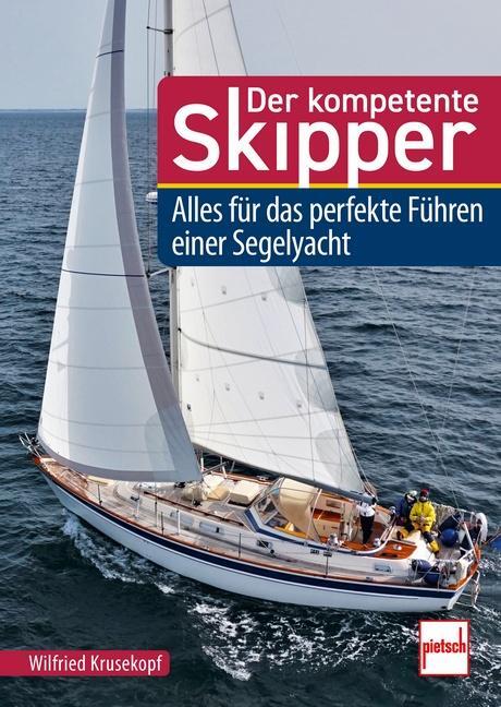 Cover: 9783613509863 | Der kompetente Skipper | Wilfried Krusekopf | Buch | 272 S. | Deutsch