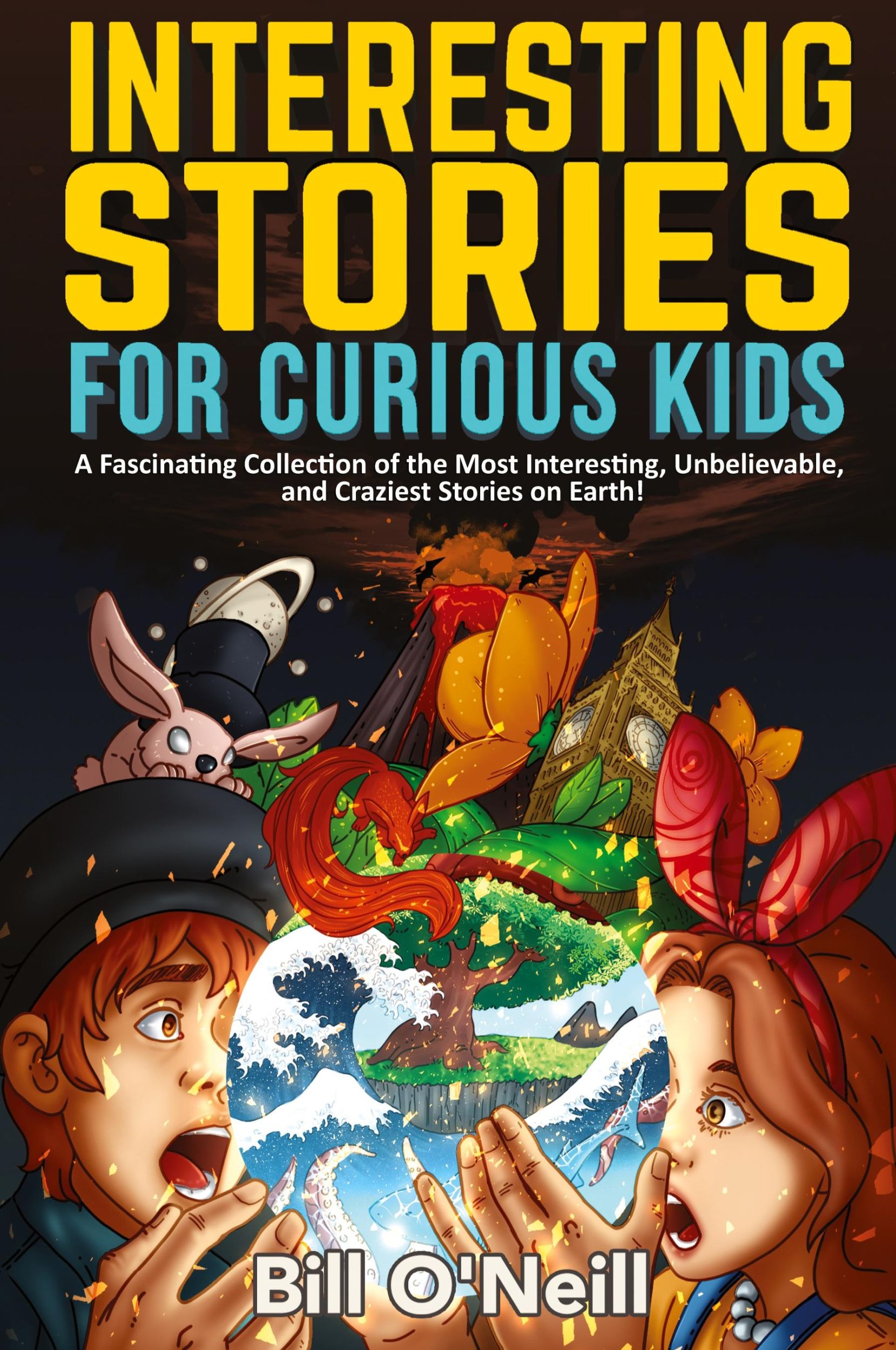 Cover: 9781648450815 | Interesting Stories for Curious Kids | Bill O'Neill | Taschenbuch