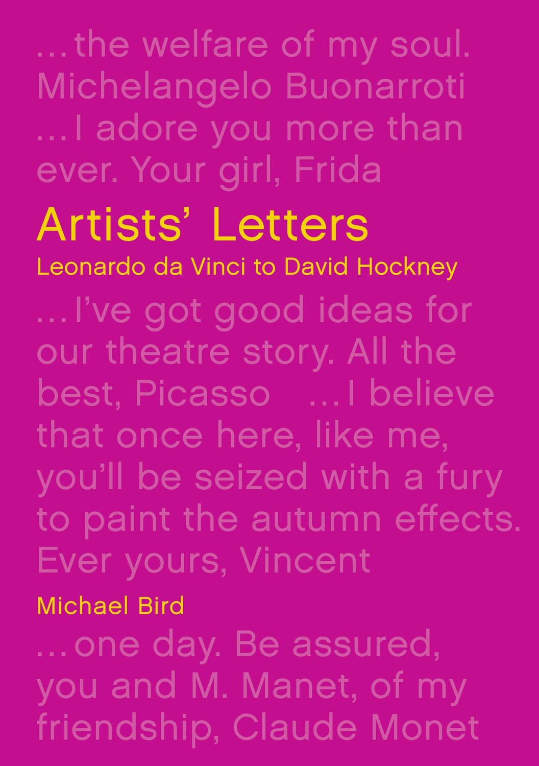 Cover: 9780711241282 | Artists' Letters: Leonardo Da Vinci to David Hockney | Michael Bird