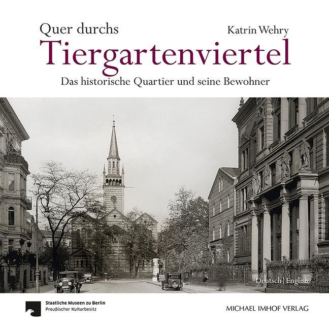 Cover: 9783731907893 | Quer durchs Tiergartenviertel - Through the Tiergartenviertel | Wehry