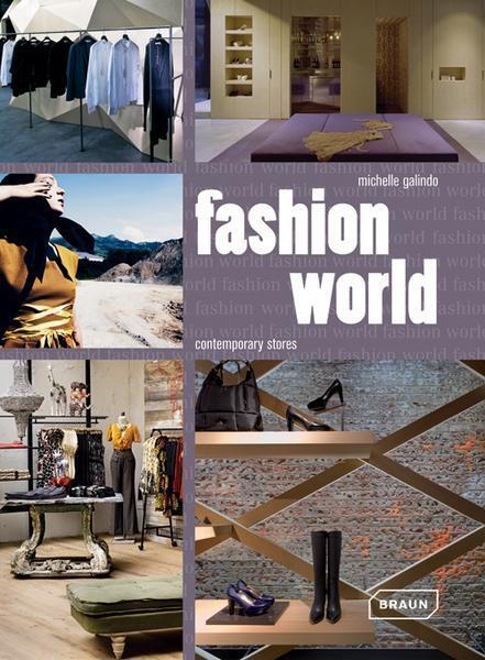 Cover: 9783037681039 | Fashion Worlds | Contemporary Retail Spaces | Michelle Galindo | Buch