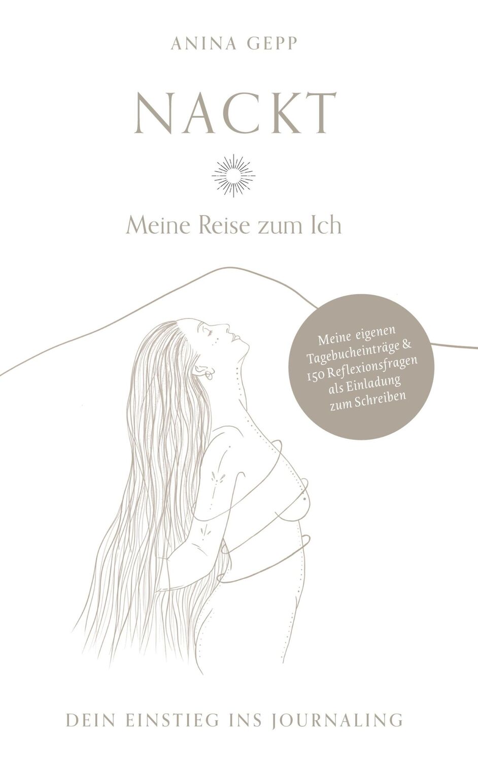 Cover: 9783757877866 | Nackt - Meine Reise zum Ich | Anina Gepp | Buch | 298 S. | Deutsch