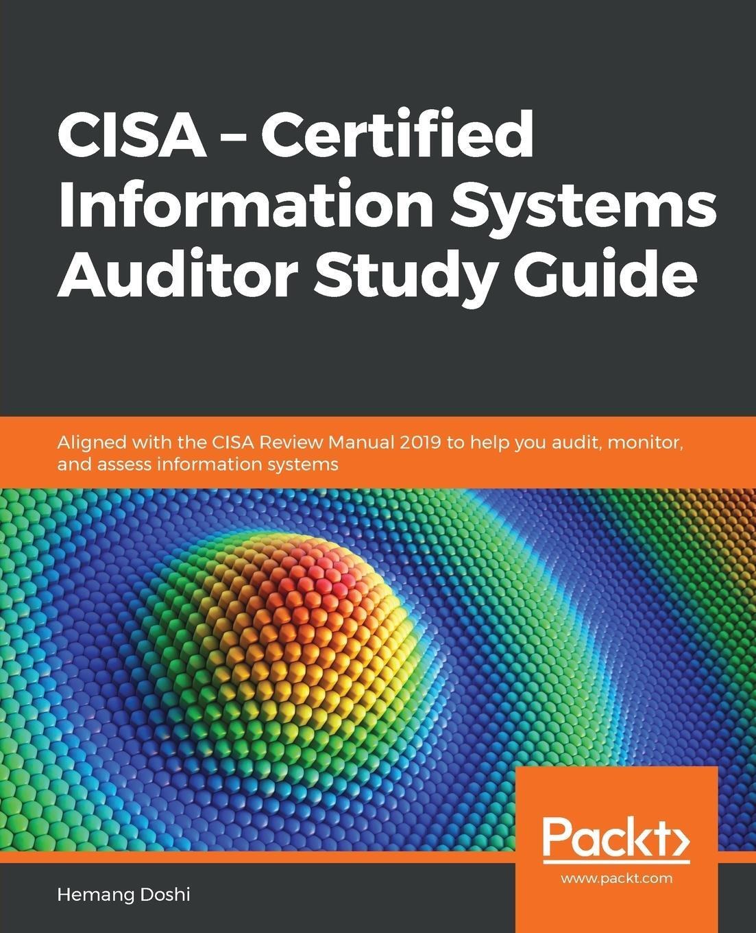 Cover: 9781838989583 | CISA - Certified Information Systems Auditor Study Guide | Doshi