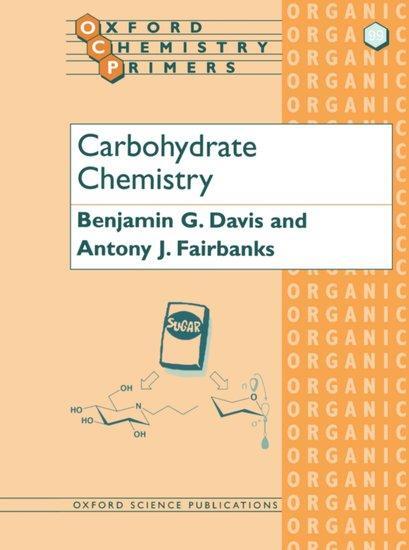 Cover: 9780198558330 | Carbohydrate Chemistry | B G Davis (u. a.) | Taschenbuch | Englisch