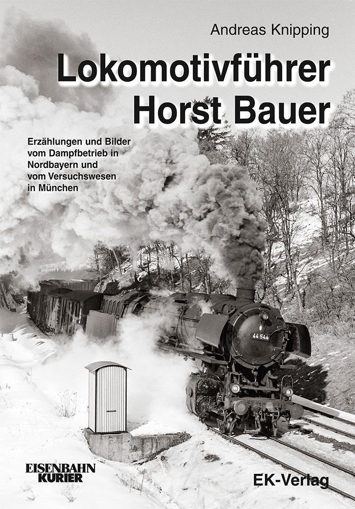 Cover: 9783844664256 | Lokomotivführer Horst Bauer | Andreas Knipping | Buch | Deutsch | 2020