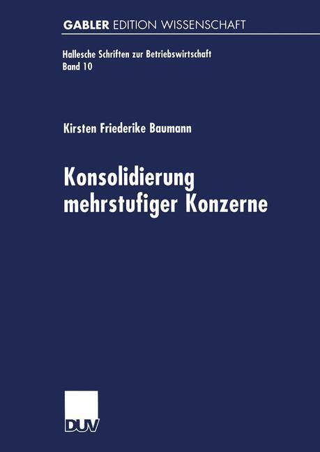 Cover: 9783824472635 | Konsolidierung mehrstufiger Konzerne | Kirsten Friederike Baumann