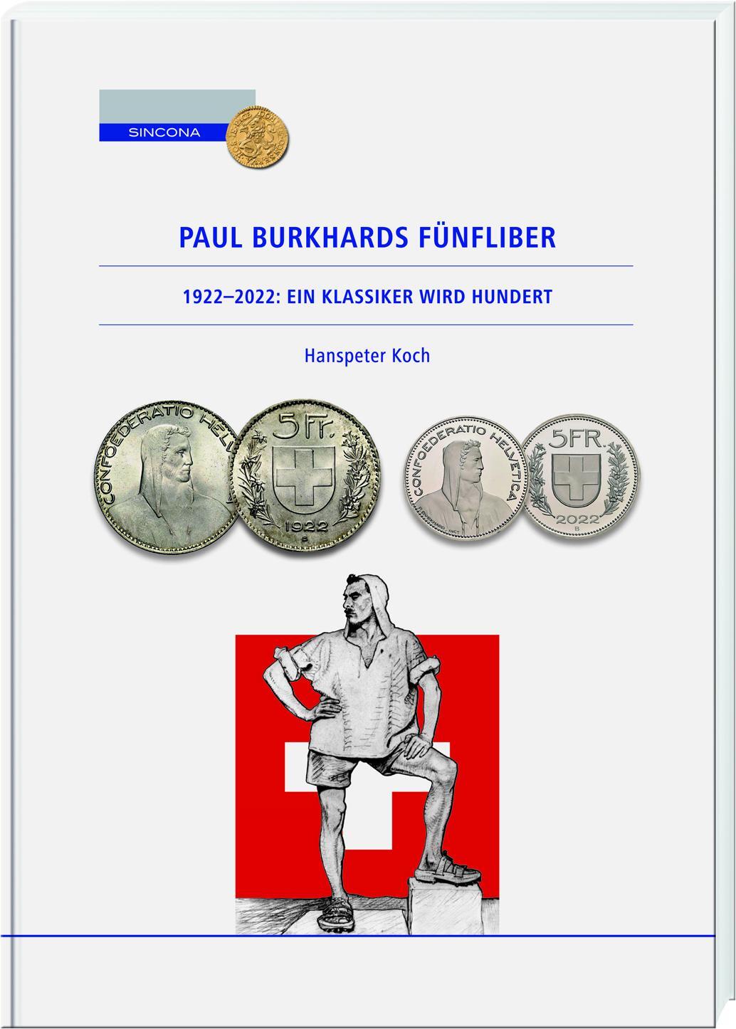 Cover: 9783866462168 | Paul Burkhardts Fünfliber | 1922-2022. Ein Klassiker wird hundert