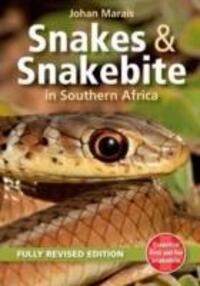 Cover: 9781775840237 | Snakes & Snakebite in Southern Africa | Johan Marais | Taschenbuch