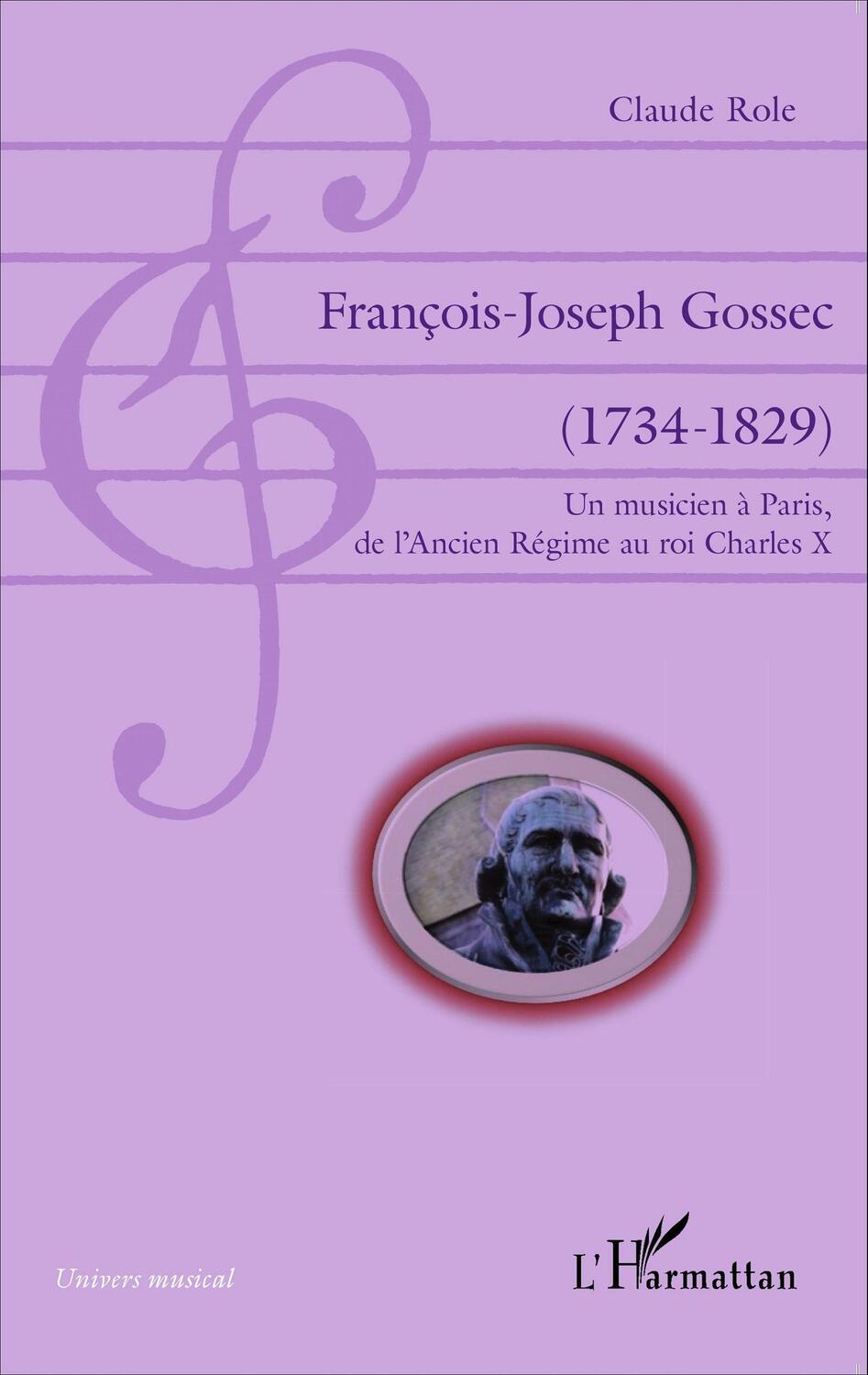 Cover: 9782343040103 | François-Joseph Gossec | Claude Role | Taschenbuch | Univers musical