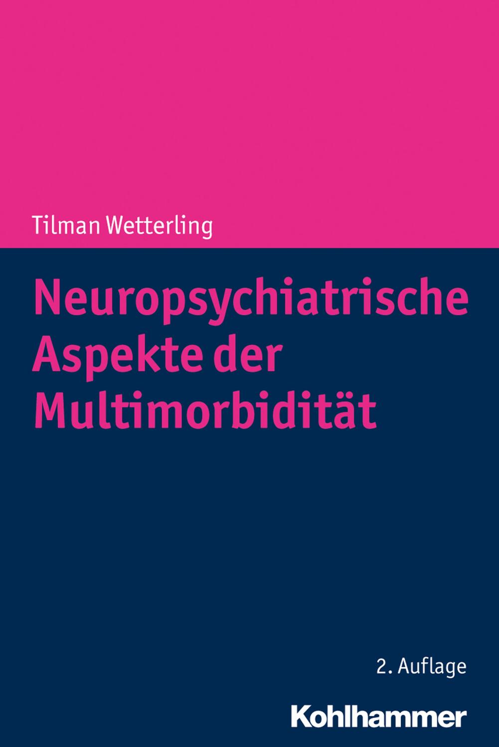 Cover: 9783170371088 | Neuropsychiatrische Aspekte der Multimorbidität | Tilman Wetterling