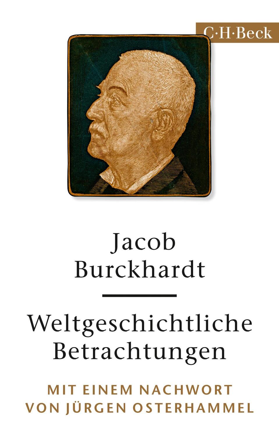 Cover: 9783406718359 | Weltgeschichtliche Betrachtungen | Jacob Burckhardt | Taschenbuch