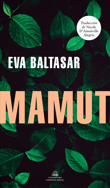 Cover: 9788439735441 | Mamut / Mammut | Eva Baltasar | Taschenbuch | Spanisch | 2022