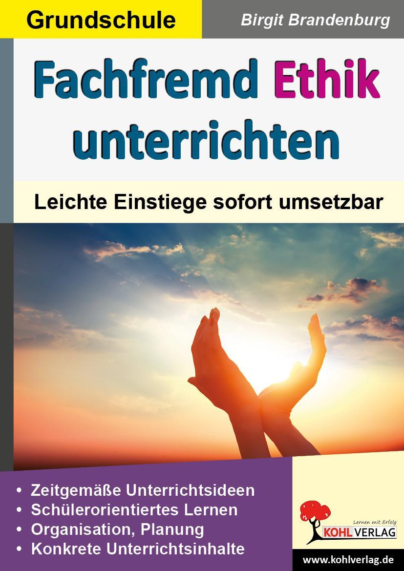 Cover: 9783956867439 | Fachfremd Ethik unterrichten / Grundschule | Birgit Brandenburg | Buch