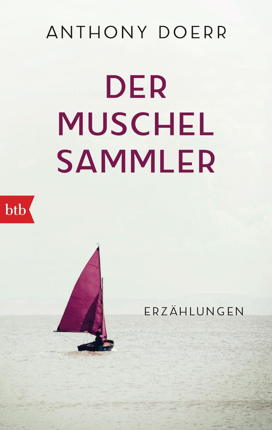 Cover: 9783442733989 | Der Muschelsammler | Erzählungen | Anthony Doerr | Taschenbuch | 2017