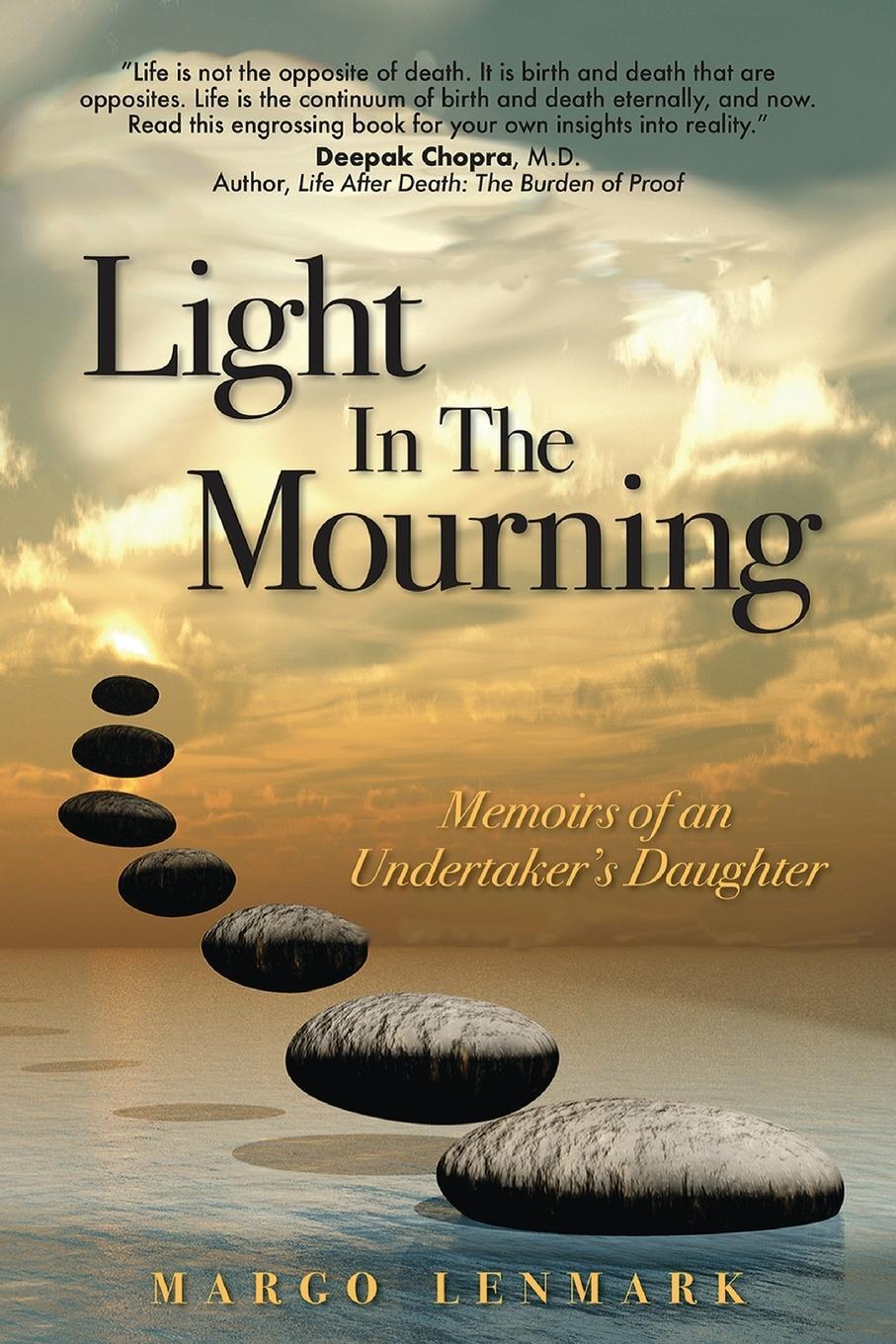 Cover: 9780990689218 | Light in the Mourning | Memoirs of an Undertaker's Daughter | Lenmark