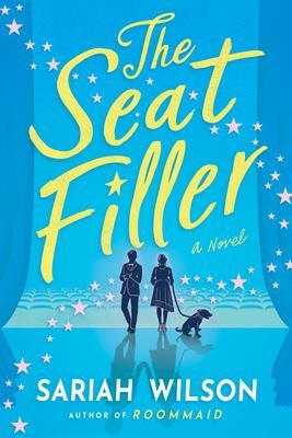 Cover: 9781542025713 | The Seat Filler | A Novel | Sariah Wilson | Taschenbuch | Englisch