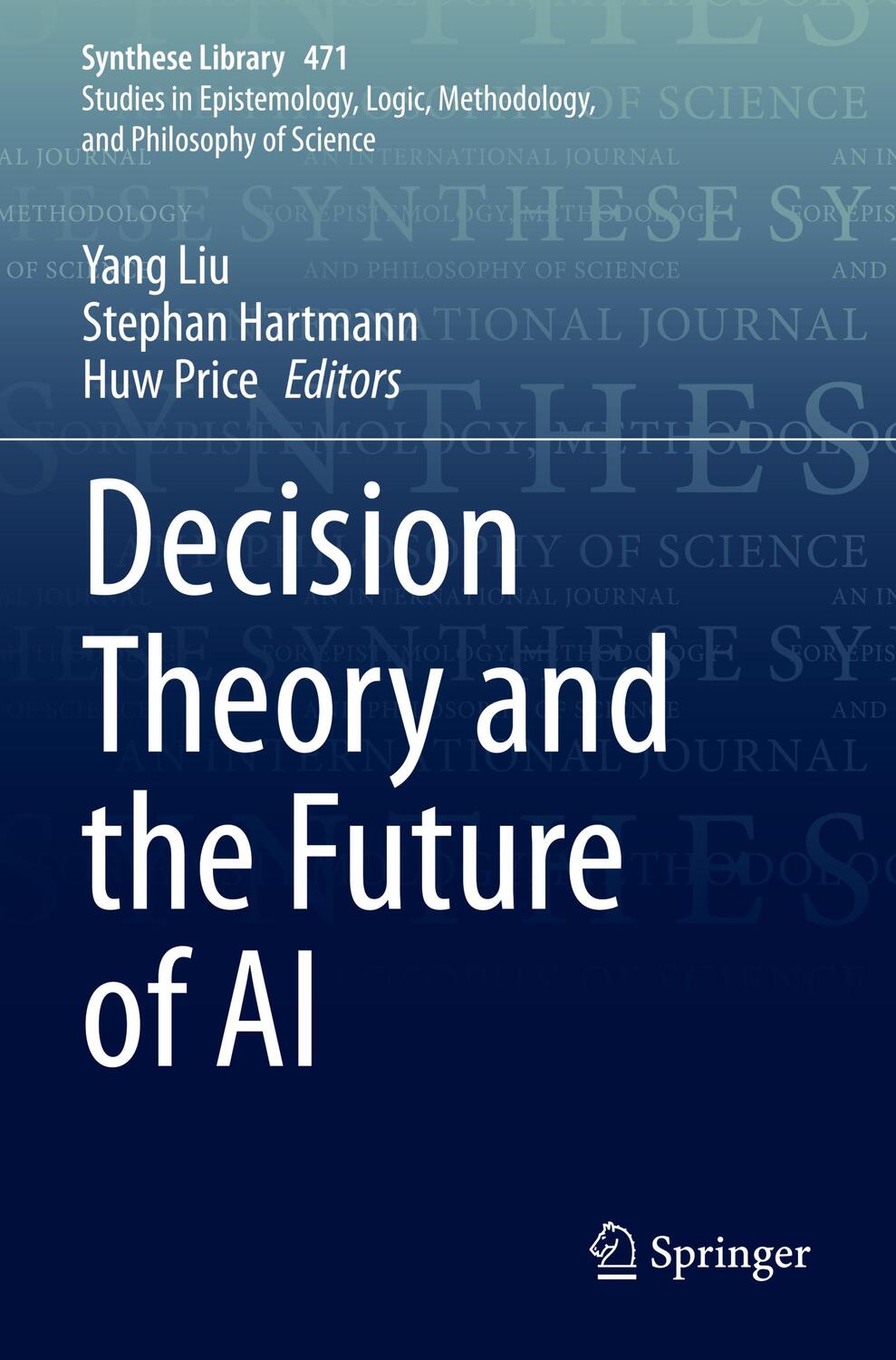 Cover: 9783031192845 | Decision Theory and the Future of AI | Yang Liu (u. a.) | Taschenbuch