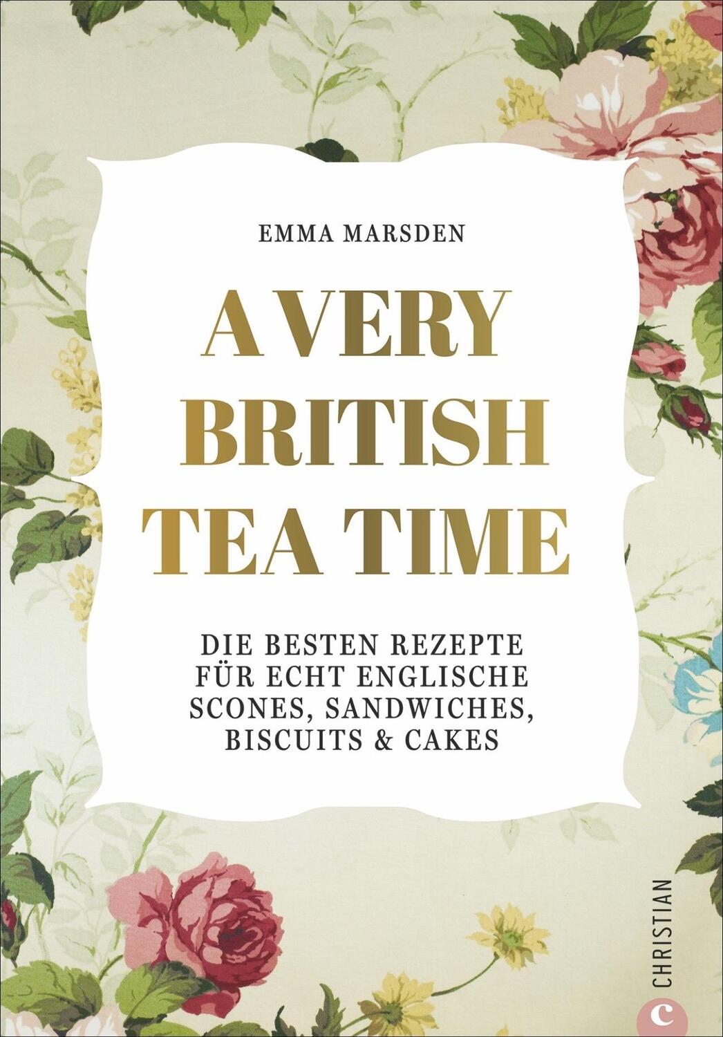 Cover: 9783959615051 | A Very British Tea Time | Emma Marsden | Buch | 128 S. | Deutsch
