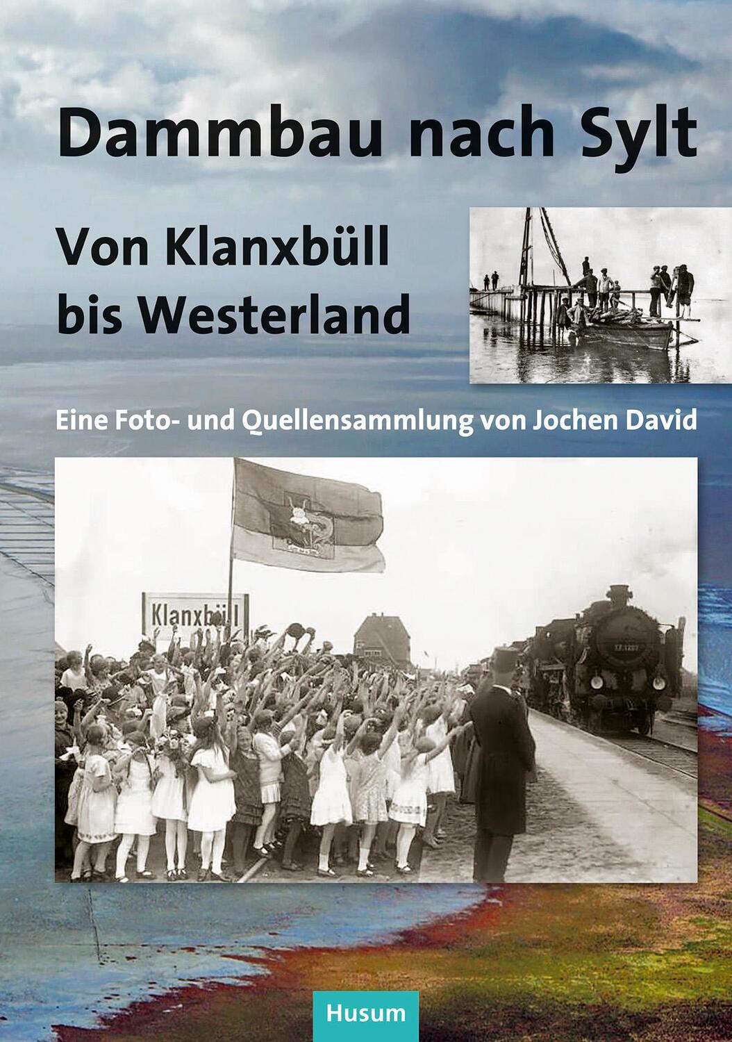 Cover: 9783967171112 | Dammbau nach Sylt | Buch | 155 S. | Deutsch | 2023 | Husum Druck