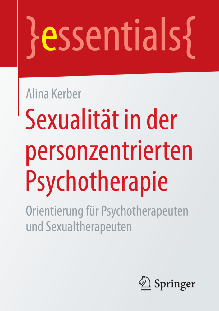 Cover: 9783658218683 | Sexualität in der personzentrierten Psychotherapie | Alina Kerber