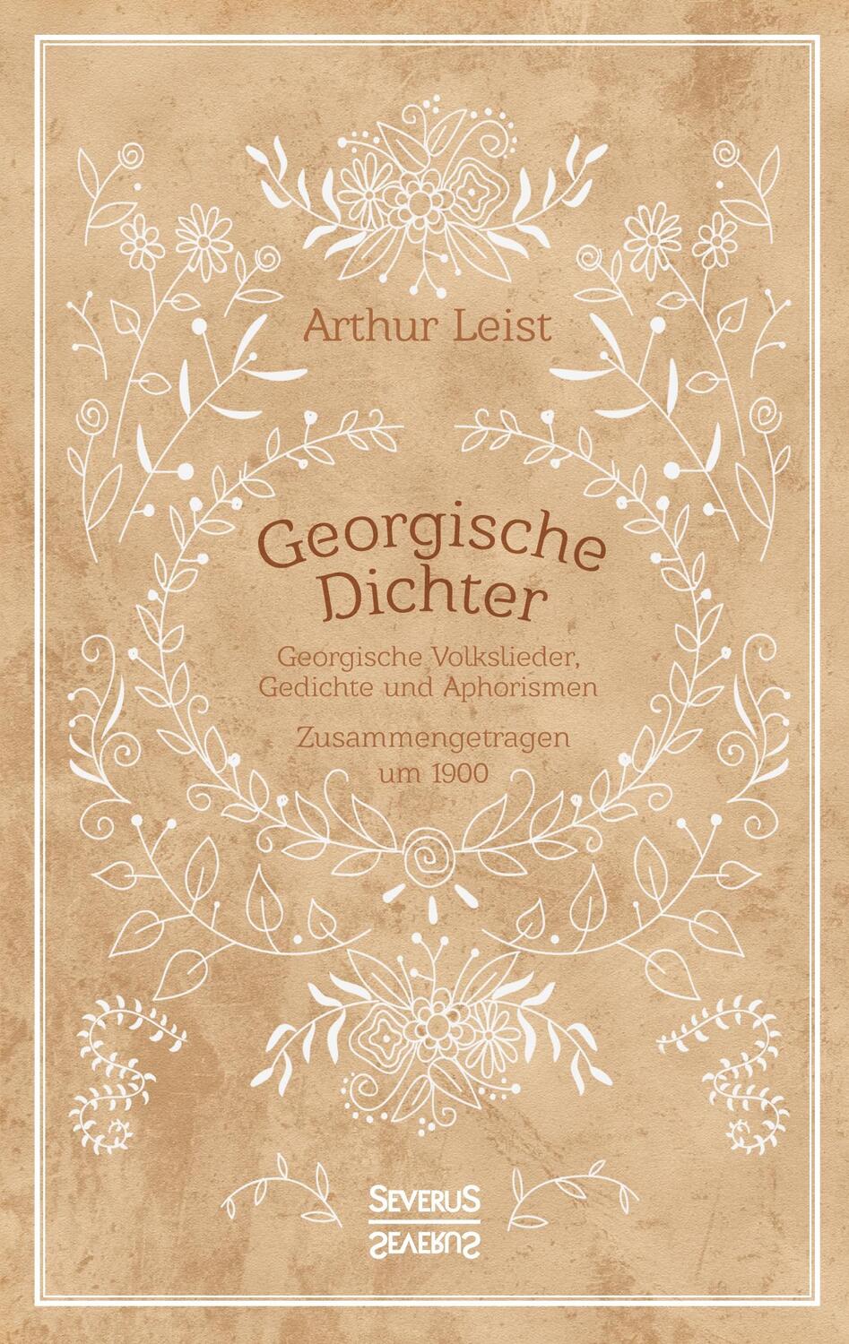 Cover: 9783958017702 | Georgische Dichter | Arthur Leist | Taschenbuch | Paperback | Deutsch