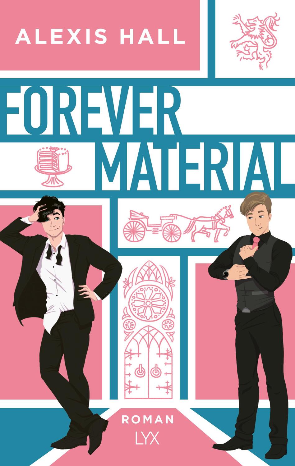 Cover: 9783736318083 | Forever Material | Alexis Hall | Taschenbuch | Boyfriend Material