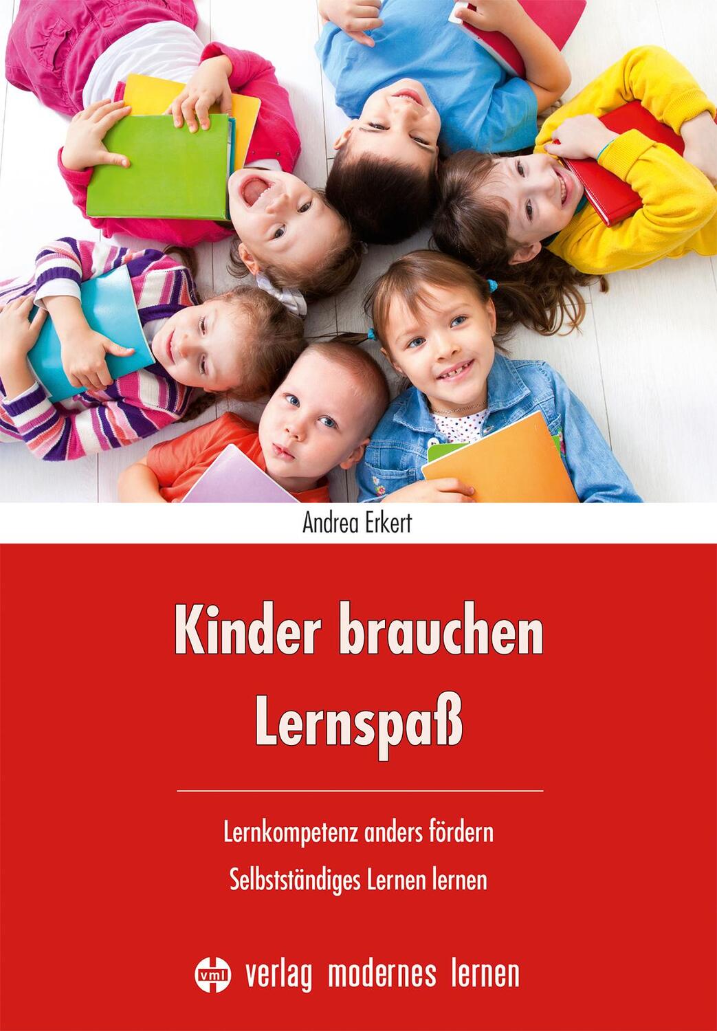 Cover: 9783808008980 | Kinder brauchen Lernspaß | Andrea Erkert | Taschenbuch | Deutsch