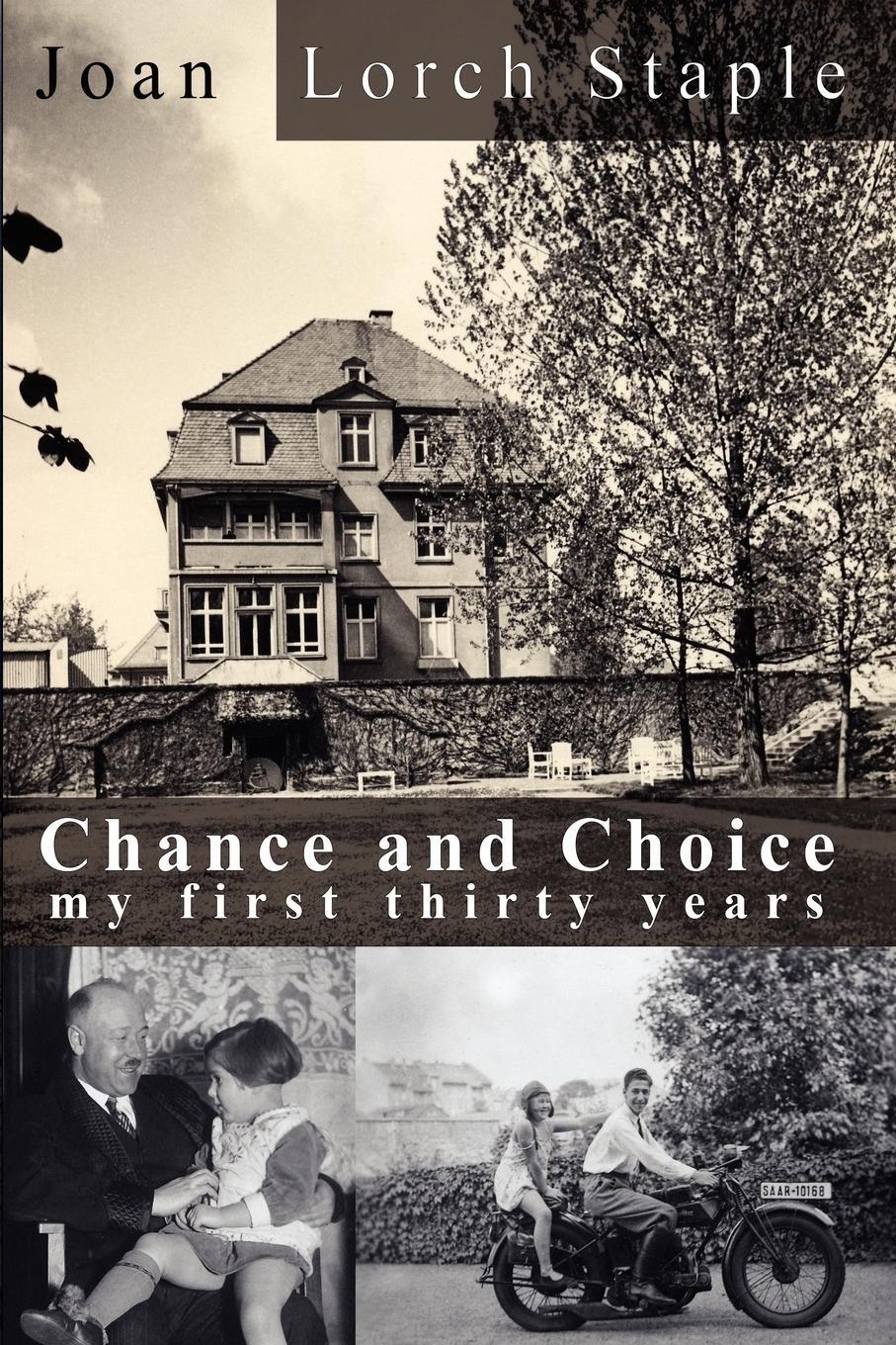 Cover: 9781430329411 | Chance and Choice | My First Thirty Years | Joan Lorch Staple | Buch