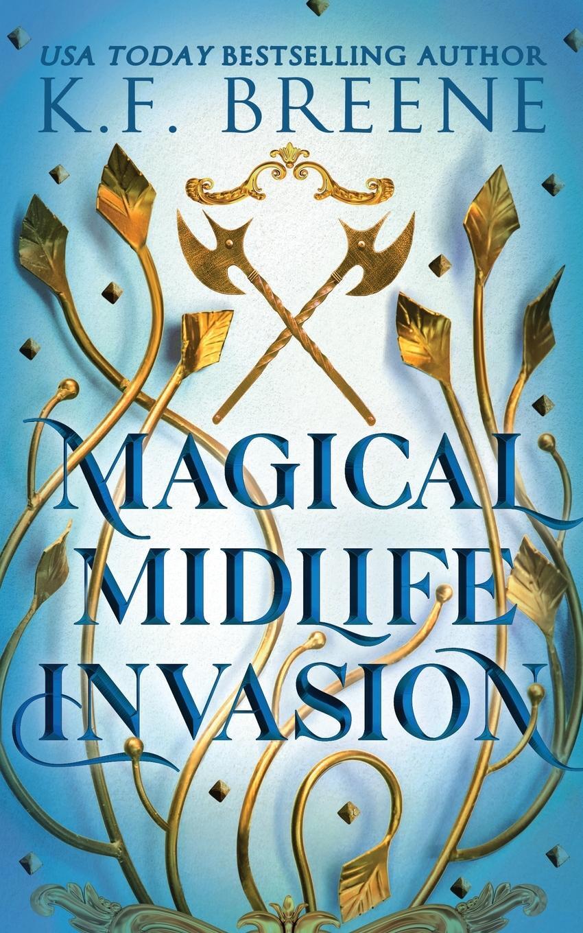 Cover: 9781955757331 | Magical Midlife Invasion | K. F. Breene | Taschenbuch | Leveling Up