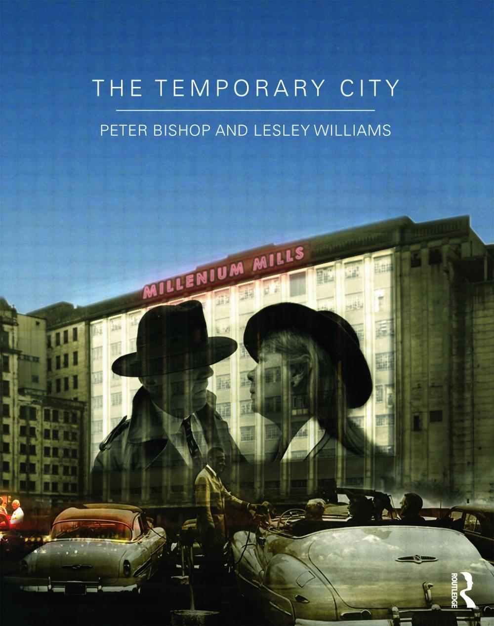 Cover: 9780415670562 | The Temporary City | Peter Bishop (u. a.) | Taschenbuch | Englisch