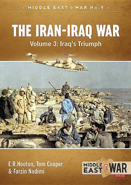 Cover: 9781911512448 | The Iran-Iraq War - Volume 3 | The Forgotten Fronts | Cooper (u. a.)