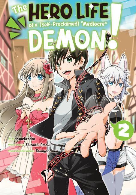 Cover: 9781646513352 | The Hero Life of a (Self-Proclaimed) Mediocre Demon! 02 | Amaui | Buch