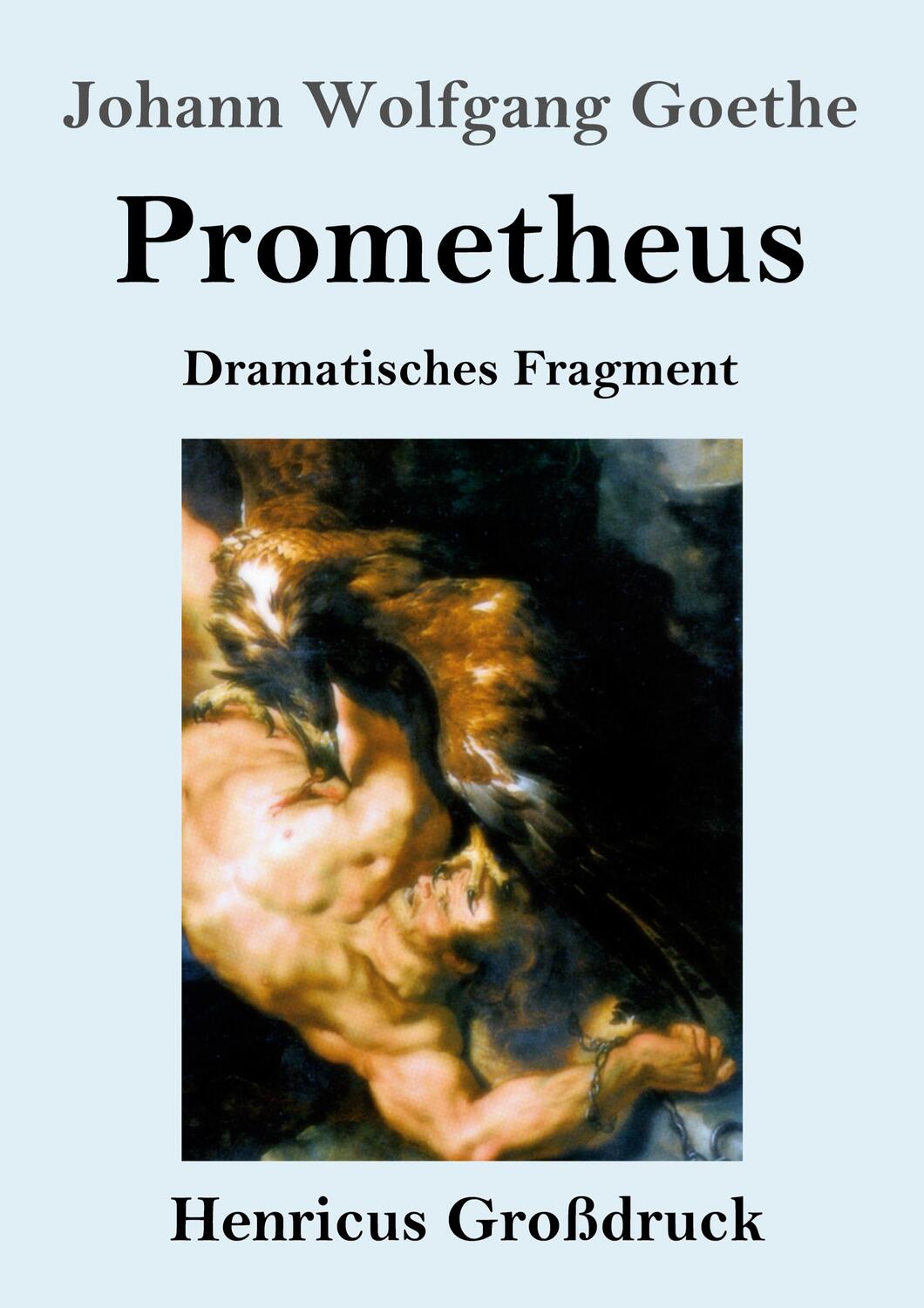 Cover: 9783847844075 | Prometheus (Großdruck) | Dramatisches Fragment | Goethe | Taschenbuch