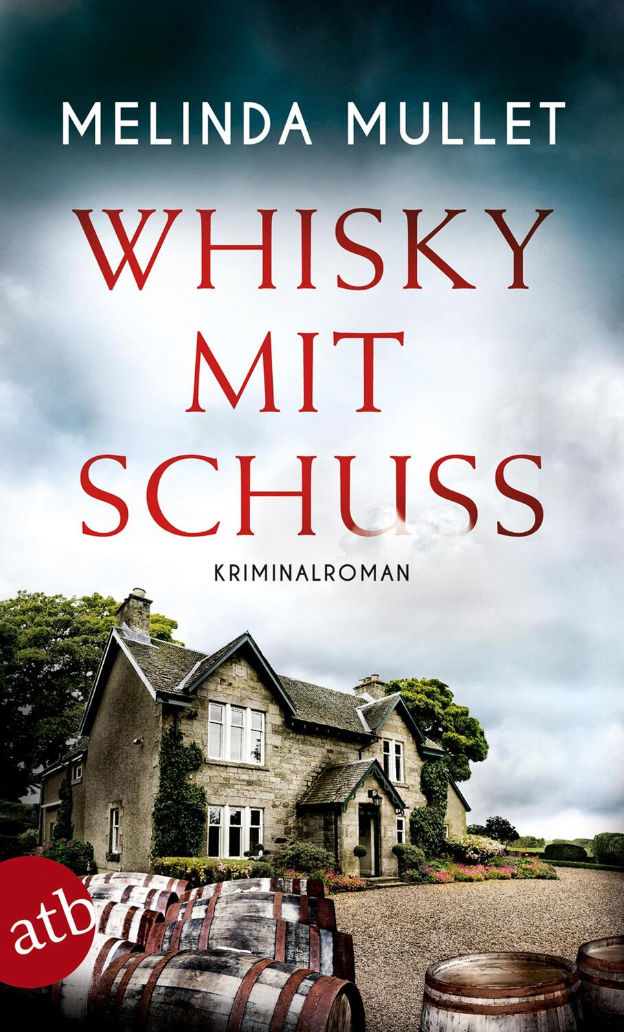 Cover: 9783746636801 | Whisky mit Schuss | Kriminalroman | Melinda Mullet | Taschenbuch