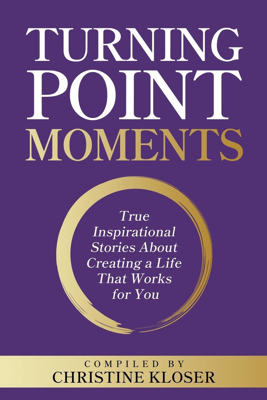 Cover: 9781954920286 | Turning Point Moments | Christine Kloser | Taschenbuch | Paperback