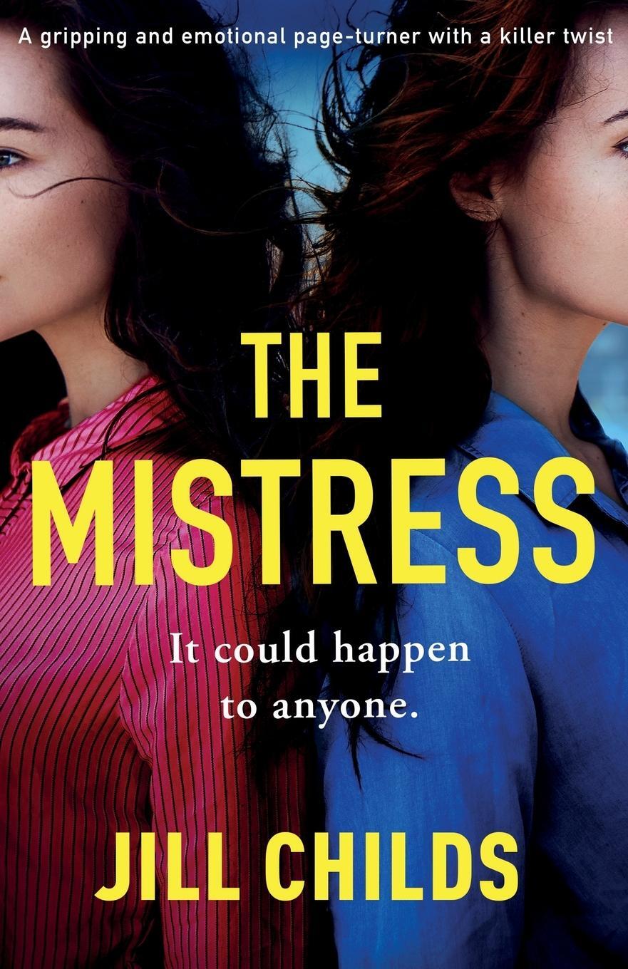 Cover: 9781838889692 | The Mistress | Jill Childs | Taschenbuch | Paperback | Englisch | 2020