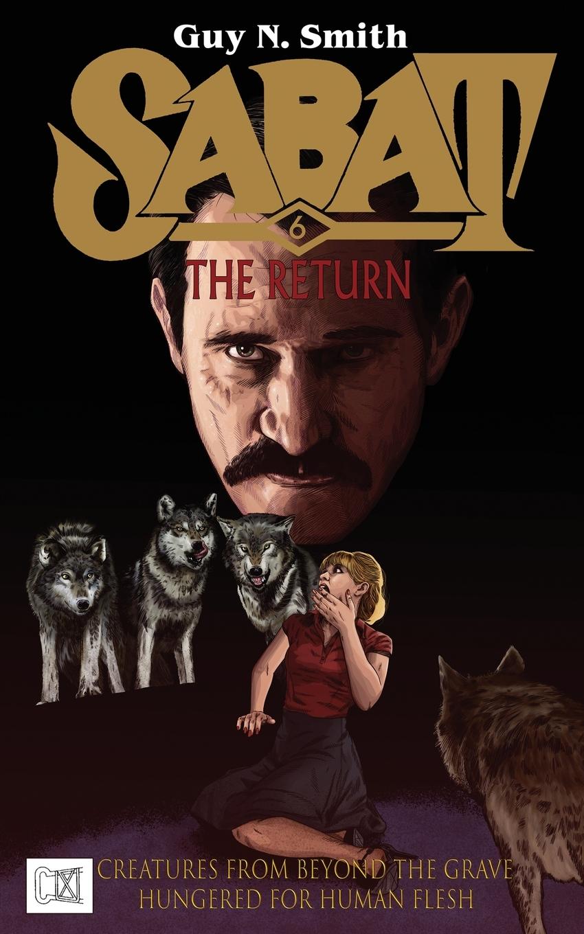 Cover: 9781912578177 | Sabat 6 | The Return | Guy N. Smith | Taschenbuch | Paperback | 2019